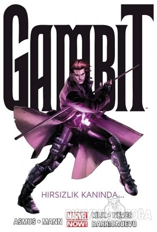 Gambit Cilt 1: Hırsızlık Kanında - James Asmus - Çizgi Düşler Yayınevi