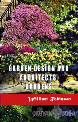 Garden Design and Architects' Gardens - William Robinson - Platanus Pu
