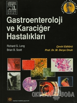 Gastroenteroloji ve Karaciğer Hastalıkları - Richard G. Long - İstanbu