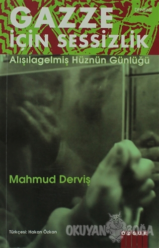 Gazze İçin Sessizlik - Mahmud Derviş - Özgür Yayınları