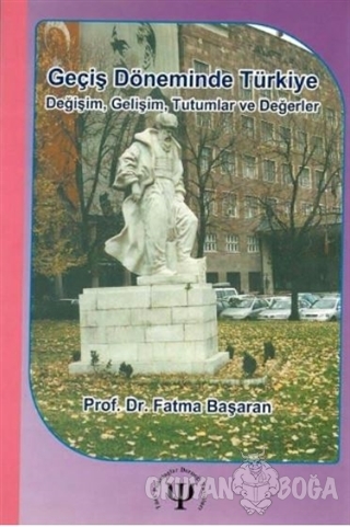 Geçiş Döneminde Türkiye - Fatma Başaran - Türk Psikologlar Derneği Yay