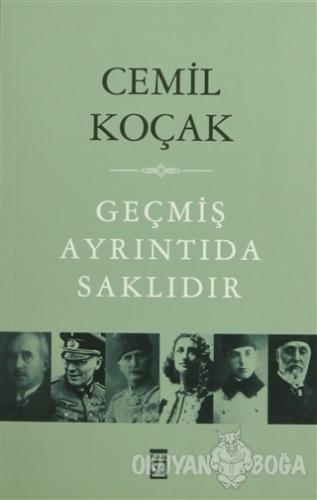 Geçmiş Ayrıntıda Saklıdır