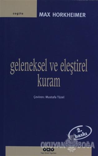 Geleneksel ve Eleştirel Kuram