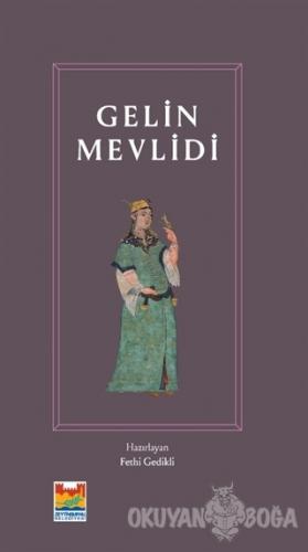 Gelin Mevlidi - Fethi Gedikli - Zeytinburnu Belediyesi Kültür Yayınlar