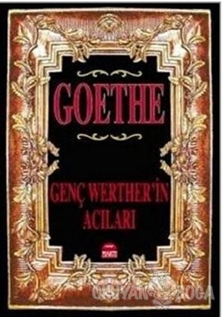 Genç Werther'in Acıları - Johann Wolfgang von Goethe - Martı Yayınları