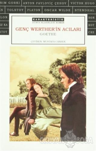 Genç Werther'in Acıları - Johann Wolfgang von Goethe - Karakteristik