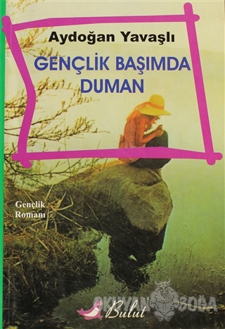 Gençlik Başımda Duman