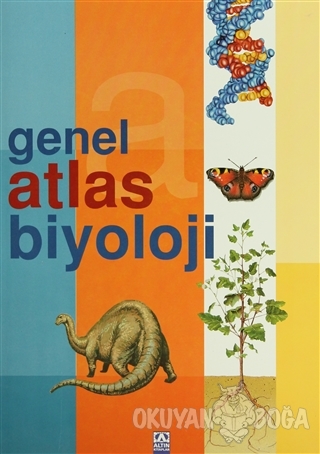 Genel Atlas Biyoloji - Jose Tola - Altın Kitaplar