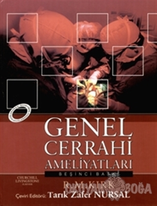 Genel Cerrahi Ameliyatları (Ciltli) - R.M.Kırk - Adana Nobel Kitabevi
