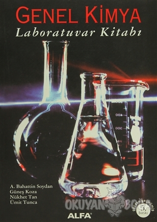 Genel Kimya Laboratuvar Kitabı - A. Bahattin Soydan - Alfa Yayınları -
