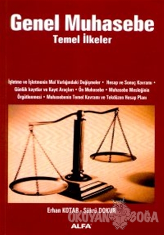 Genel Muhasebe Temel İlkeler - Erhan Kotar - Alfa Yayınları - Ders Kit