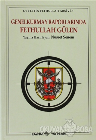Genelkurmay Raporlarında Fethullah Gülen