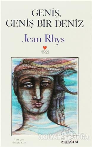 Geniş, Geniş Bir Deniz - Jean Rhys - Can Yayınları