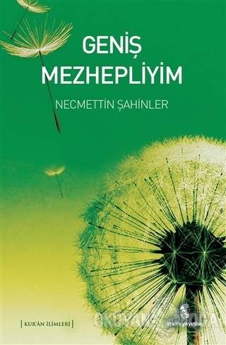Geniş Mezhepliyim