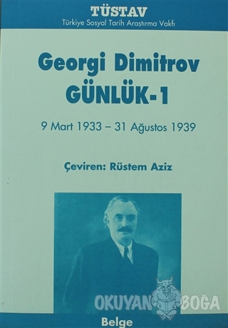 Georgi Dimitrov Günlük-1 - Georgi Dimitrov - Tüstav İktisadi İşletmesi