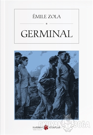 Germinal - Emile Zola - Karbon Kitaplar