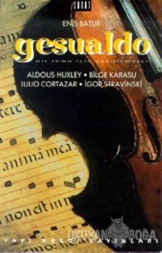 Gesualdo Bir Tema İçin Çeşitlemeler - Enis Batur - Yapı Kredi Yayınlar