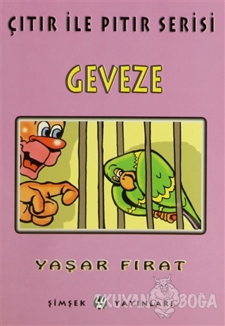 Geveze - Çıtır ile Pıtır Serisi - Yaşar Fırat - Şimşek Yayınları