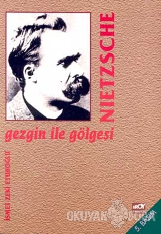 Gezgin ile Gölgesi - Friedrich Wilhelm Nietzsche - Broy Yayınları