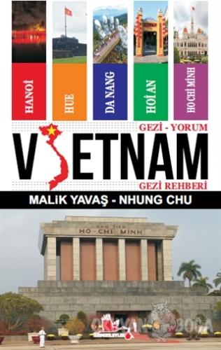 Gezi-Yorum Vietnam Gezi Rehberi - Malik Yavaş - Kırmızı Leylek Yayınla
