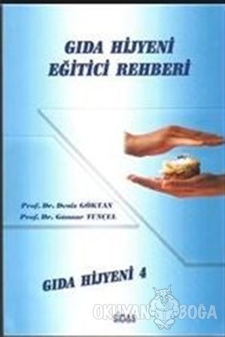 Gıda Hijyeni Eğitici Rehberi - Deniz Göktan - Sidas Yayınları