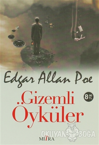 Gizemli Öyküler - Edgar Allan Poe - Mitra Yayınları