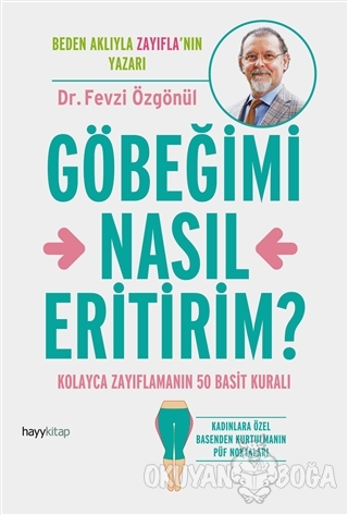 Göbeğimi Nasıl Eritirim?