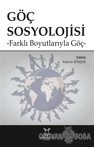 Göç Sosyolojisi - Rıdvan Şimşek - Akademisyen Kitabevi