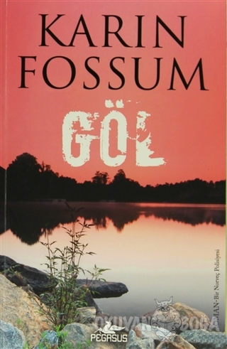 Göl - Karin Fossum - Pegasus Yayınları