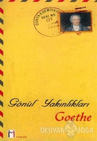 Gönül Yakınlıkları - Johann Wolfgang von Goethe - Leyla ile Mecnun Yay