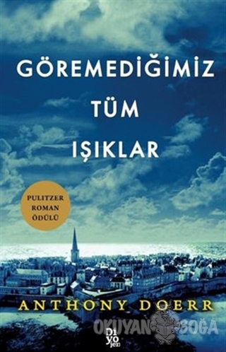Göremediğimiz Tüm Işıklar