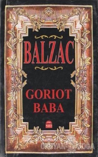 Goriot Baba - Honore de Balzac - Martı Yayınları