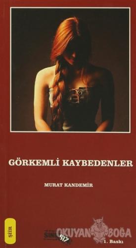 Görkemli Kaybedenler - Murat Kandemir - Sınırsız Kitap