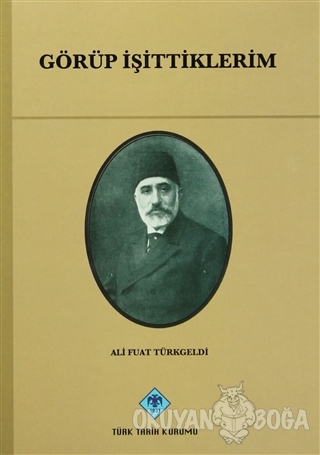 Görüp İşittiklerim (Ciltli)