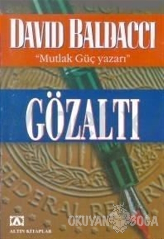 Gözaltı - David Baldacci - Altın Kitaplar