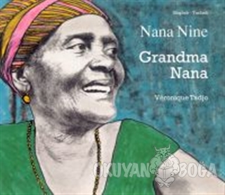 Grandma Nana / Nana Nine - Veronique Tadjo - Milet Yayınları