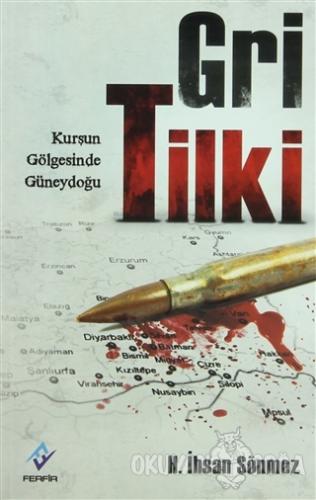 Gri Tilki - H. İhsan Sönmez - Ferfir Yayıncılık