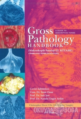 Gross Pathology Handbook (Ciltli) - Christopher Horn - O'Tıp Kitabevi