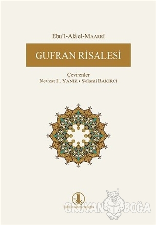 Gufran Risalesi - Ebu'l-Ala el-Maarri - Türk Dil Kurumu Yayınları