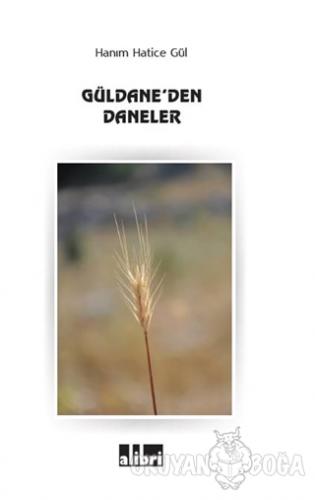 Güldane'den Daneler