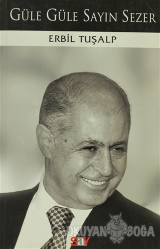 Güle Güle Sayın Sezer