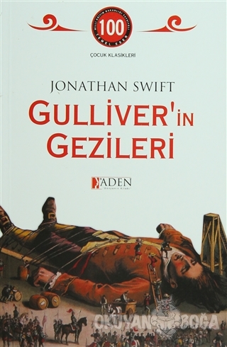 Gulliver'in Gezileri - Jonathan Swift - Aden Yayıncılık