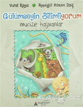 Gülümseyin Bilmiyorum - Mücize Hayvanlar