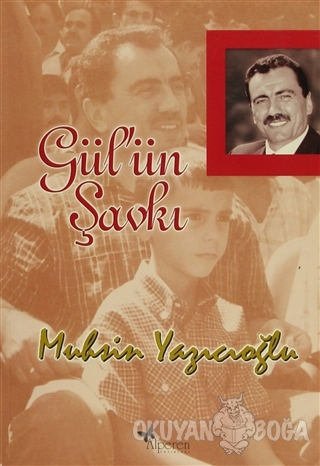 Gül'ün Şavkı - Muhsin Yazıcıoğlu - Alperen Yayınları