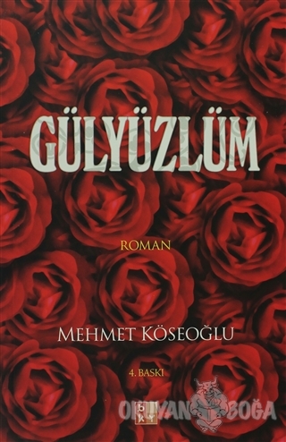 Gülyüzlüm - Mehmet Köseoğlu - Babıali Kültür Yayıncılığı