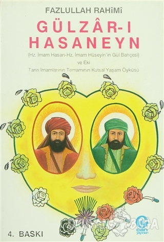 Gülzar-ı Hasaneyn - Fazlullah Rahimi - Can Yayınları (Ali Adil Atalay)