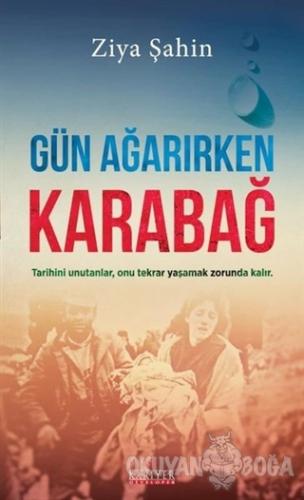 Gün Ağarırken Karabağ