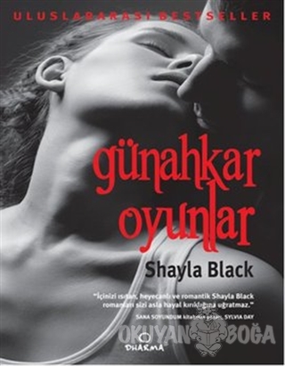 Günahkar Oyunlar - Shayla Black - Dharma Yayınları