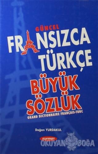 Güncel Fransızca Türkçe Büyük Sözlük (Ciltli)