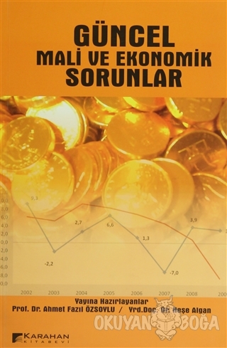Güncel Mali ve Ekonomik Sorunlar - Ahmet Fazıl Özsoylu - Karahan Kitab